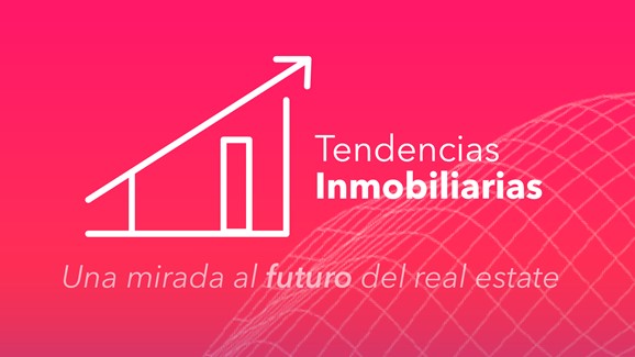 Tendencias Inmobiliarias