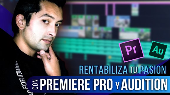 Master en Edición de Video con Premiere Pro y Audition