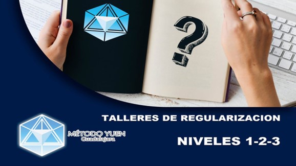 Método Yuen Guadalajara - Talleres de Regularización Niveles 1-2-3
