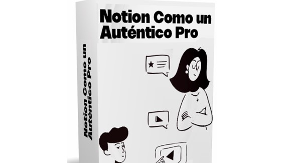 Notion Como un Auténtico Pro - Notionología Notion Como un Auténtico Pro