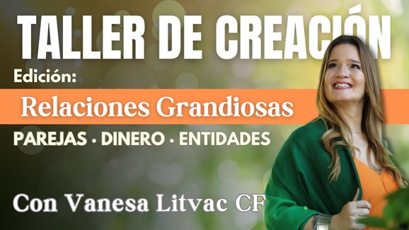 Taller de creación edición relaciones (Access Consciousness)