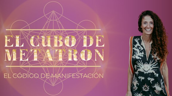 El Cubo de Metatron - El Código de Manifestación