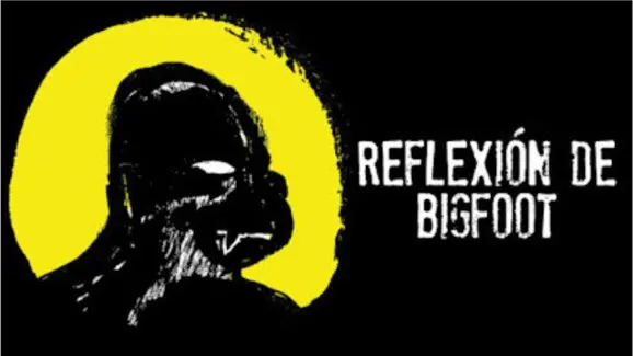 Reflexión de Bigfoot