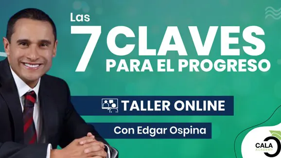 Taller Las 7 Claves Para el Progreso