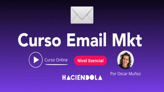 Curso Email Marketing Esencial Para Ecommerce - Oscar Muñoz z Curso Email Marketing Esencial Para Ecommerce