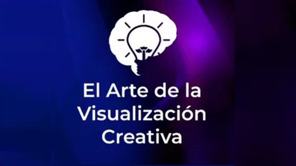 El Arte de la Visualización Creativa