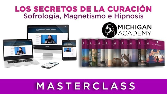 Los Secretos de Curación: Sofrología, Magnetismo e Hipnosis