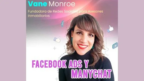 Facebook Ads y ManyChat Agentes Inmobiliarios