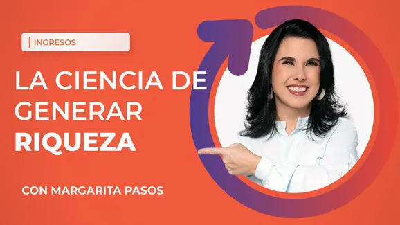 La ciencia de crear riqueza