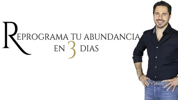 Reprograma tu Abundancia en 3 Días