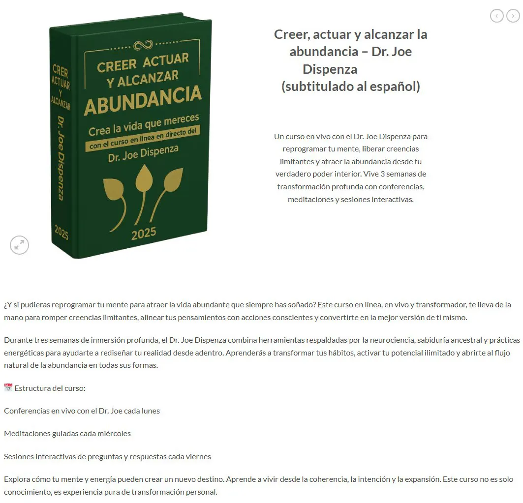 Creer Actuar y Alcanzar la Abundancia Joe Dispenza