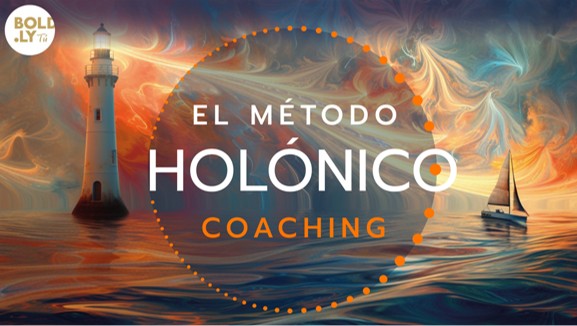 El Método Holónico - El Poder de la Transformación