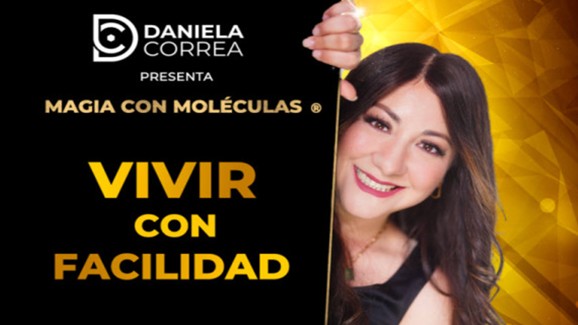 Magia con Moléculas: Vivir con Facilidad