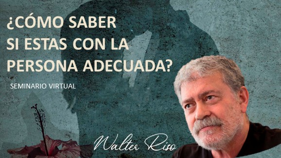 Seminario Online Cómo saber si estás con la pareja adecuada