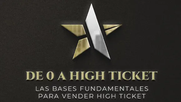 De Cero a High Ticket