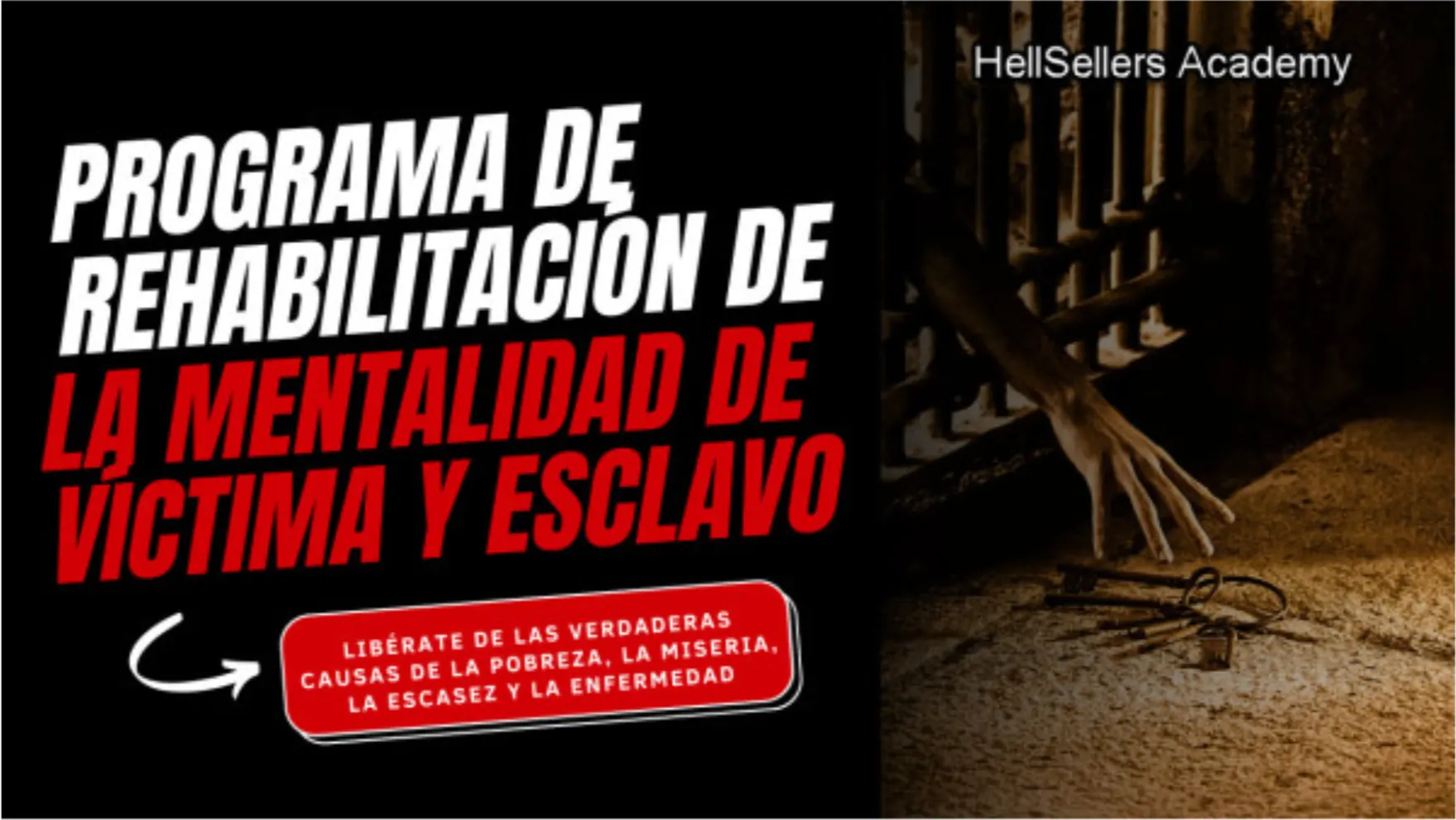 Programa de Rehabilitación de la Mentalidad de Víctima y Esclavo